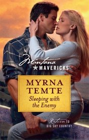 Sleeping with the Enemy (Montana Mavericks)