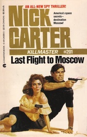 Last Flight to Moscow (Killmaster, No 201)
