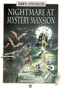 Nightmare at Mystery Mansion (Spinechillers Series)