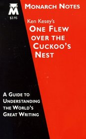 Ken Kesey's One flew over the cuckoo's nest (Monarch notes)