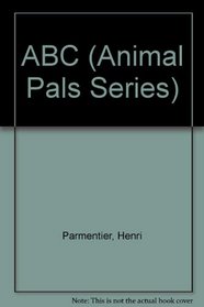 Animal Pals Abc (Animal Pals Series)