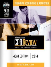 Bisk CPA Review: Financial Accounting & Reporting - 43rd Edition 2014 (Comprehensive CPA Exam Review Financial Accounting & Reporting) (Cpa Review ... and Reporting Business Enterprises)