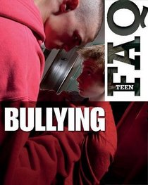 Bullying (Teen Faq)