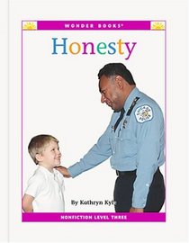 Honesty: A Level Three Reader (Wonder Books Level 3 Values)