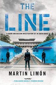 The Line (Sergeants Sueno and Bascom, Bk 13)
