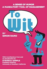 To Wit: A Sense of Humor - A Mandatory Tool of Management
