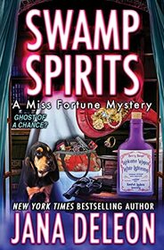Swamp Spirits (Miss Fortune, Bk 23)