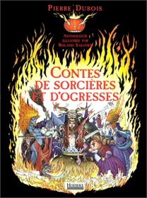 Contes de sorcières et d ogresses (French Edition)