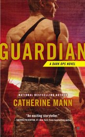 Guardian (Dark Ops. Bk 5)