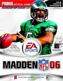 Madden NFL 2006 : Prima Official Game Guide