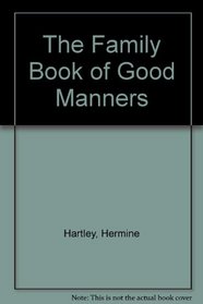 The Family Book of Good Manners