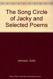 The Song Circle of Jacky and Selected Poems