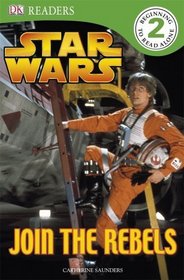 Star Wars Join the Rebels (DK Readers Level 2)