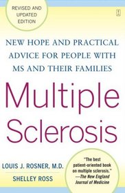 Multiple Sclerosis: New Hope and Practical Advice for People with MS and Their Families