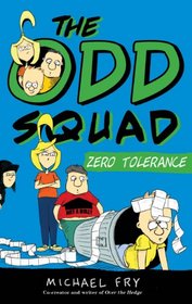 Zero Tolerance (Odd Squad Book, An)