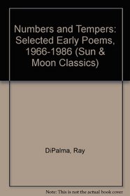 Numbers and Tempers: Poems 1966-1986 (Sun & Moon Classics)