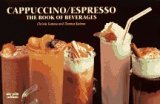Cappuccino/Espresso: The Book of Beverages
