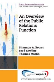 An Overview to the Public Relations Function (Public Relations Collection)