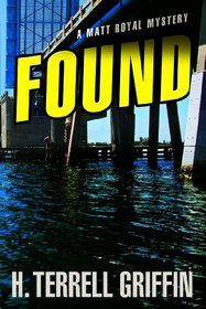 Found (Matt Royal Mystery)