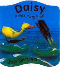 Daisy Loves Playtime (Little Orchard Board Book)