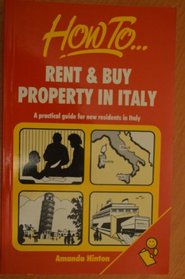 How to Rent & Buy Property in Italy: A Practical Guide for New Residents in Italy