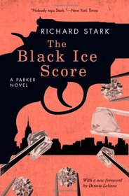 The Black Ice Score: A Parker Novel