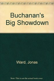 Buchanans Showdown