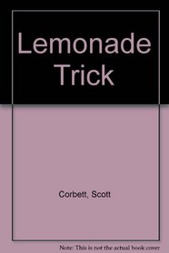 The Lemonade Trick