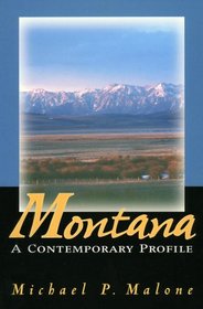 Montana: A Contemporary Profile