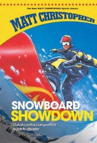 Snow Board Showdown (New Matt Christopher Sports Library)