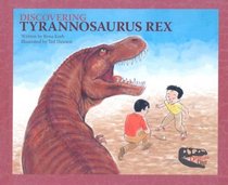 Discovering Tyrannosaurus Rex (Dinosaur Digs)