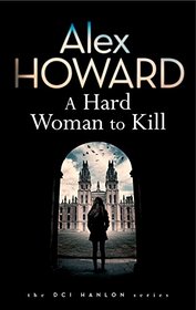 A Hard Woman to Kill (DI Hanlon)