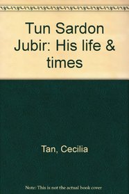 Tun Sardon Jubir: His life & times