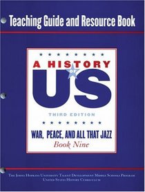 Johns Hopkins University Teaching Guide and Resource Book for Book 9 Hofus (A History of Us)