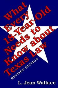 What Every 18-Year-Old Needs to Know About Texas Law