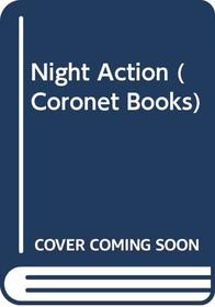 Night Action (Coronet Books)
