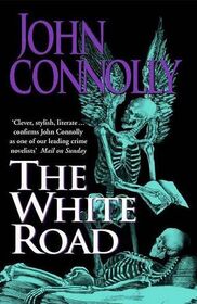 The White Road (Charlie Parker, Bk 4)