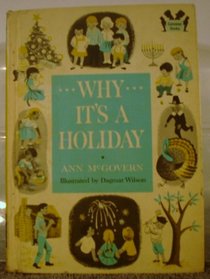 Why it's a holiday: Illustrated by Dagmar Wilson