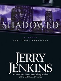 Shadowed: The Final Judgment (Thorndike Press Large Print Basic Series)