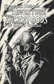 Sherlock Holmes: The Adventure of the Ancient Gods