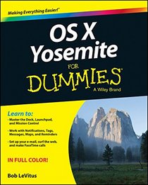 OS X Yosemite For Dummies (For Dummies (Computer/Tech))