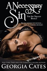 A Necessary Sin: The Sin Trilogy: Book I (Volume 1)