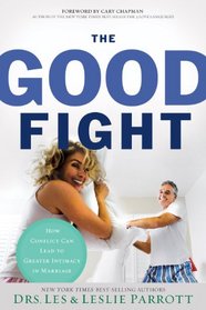 The Good Fight: How Conflict Leads to Greater Intimacy