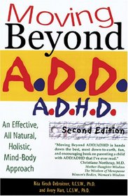 Moving Beyond ADD/ADHD, Second Edition