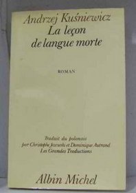 La lecon de langue morte: Roman (Les Grandes traductions) (French Edition)