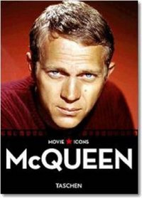 Steve Mcqueen (Taschen Movie Icon Series)