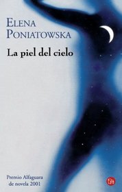 La piel del cielo (Spanish Edition)