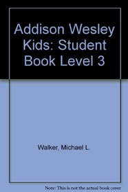 Addison-Wesley Kids: Book 3