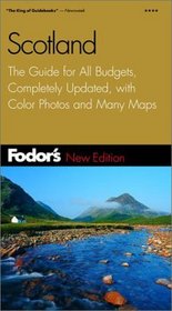 Fodor's Scotland, 17th Edition: The Guide for All Budgets, Completely Updated, with Color Photos and Many Maps (Fodor's Gold Guides)