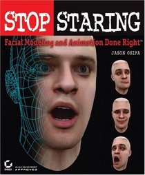 Stop Staring: Facial Modeling and Animation Done Right